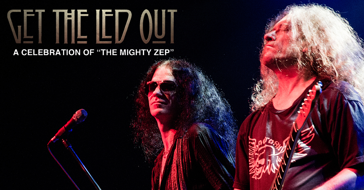 GET THE LED OUT – The Palace Theatre